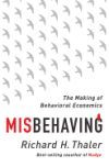 Misbehaving: The Making of Behavioral Economics