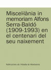 Miscel·lània in memoriam Alfons Serra-Baldó (1909-1993) en el centenari del seu naixement