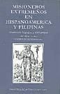 Misioneros extremeños en Hispanoamérica y Filipinas