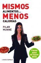 Portada de Mismos alimentos... menos calor&iacute;as (Ebook)