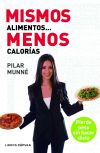 Mismos alimentos... menos calorías