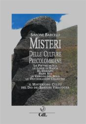 Misteri delle Culture Precolombiane (Ebook)