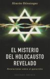 Misterio del holocausto revelado, El