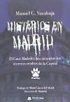 Misterios en Madrid. El Gato Madriles nos descubre los secretos ocultos de la Capital
