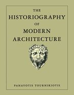 Portada de Historiography of Modern Architecture
