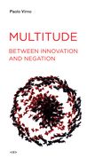 Portada de Multitude Between Innovation and Negation