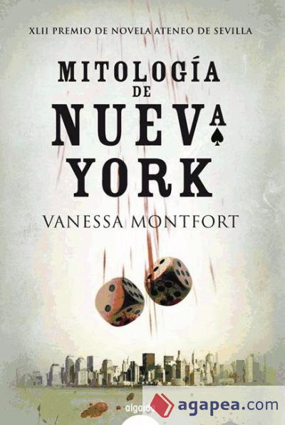 Mitología de Nueva York - Premio de Novela Ateneo de Sevilla 2010