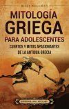 Mitolog&iacute;a griega para adolescentes