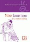 Mitos femeninos de la cultura clásica