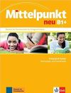 Mittelpunkt Neu B1+. Intensivtrainer Wortschatz Und Grammatik