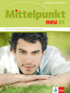 Mittelpunkt neu C1. Arbeitsbuch mit Audio-CD