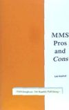 Mms Pros and Cons