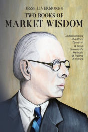 Portada de Jesse Livermoreâ€™s Two Books of Market Wisdom