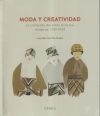 Moda y creatividad La conquista del estilo en la era moderna, 1789-1929