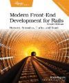Modern Front-End Development for Rails, Second Edition: Hotwire, Stimulus, Turbo, and React