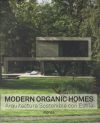 Modern Organic Homes Arquitectura sostenible con estilo