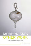 Modernismâ€™s Other Work