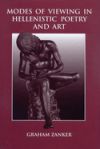 Modes of Viewing in Hellenistic Poetry and Art