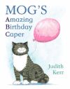 Mog's Amazing Birthday Caper