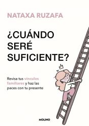 Portada de ¿Cuándo seré suficiente?