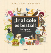 Portada de ¡IR AL COLE ES BESTIAL!