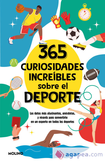 365 curiosidades increíbles sobre el deporte