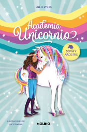 Portada de Academia Unicornio 1 - Sofía y Arco Iris