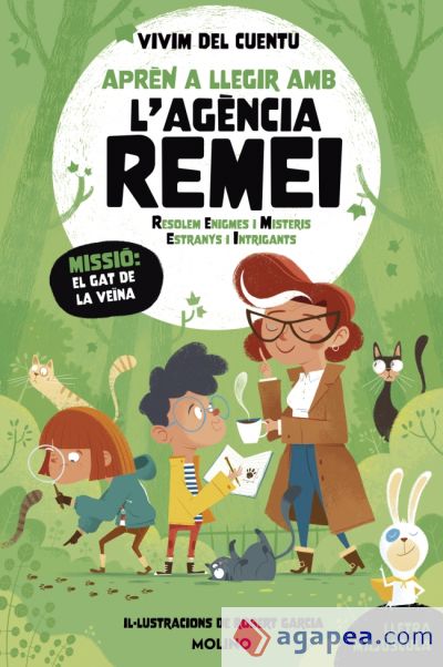 Agència REMEI (Resolem Enigmes i Misteris Estranys i Intrigants) - Missió: el gat de la veïna