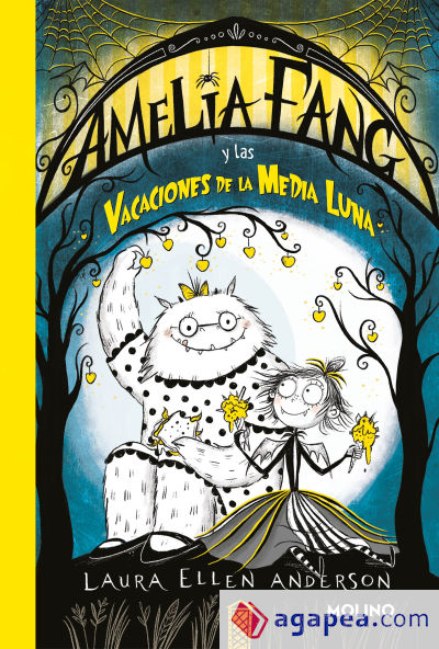 Amelia Fang 4 - Amelia y las vacaciones de la media luna