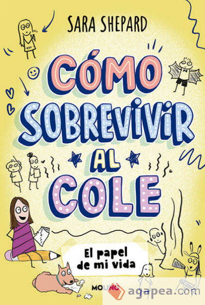 Cómo sobrevivir al cole 2. El papel de mi vida