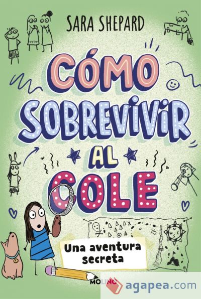 Cómo sobrevivir al cole 3 - Una aventura secreta