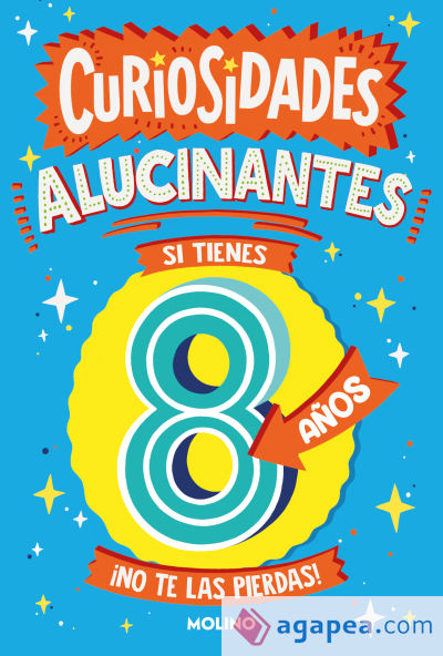 Curiosidades alucinantes si tienes 8 años