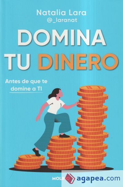 DOMINA TU DINERO (ANTES DE QUE TE DOMINE A TI) - NATALIA LARA MADRID ...