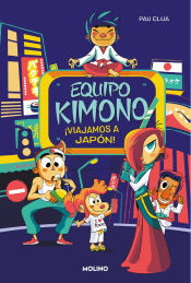 Portada de Equipo Kimono 2. ¡Viajamos a Japón!