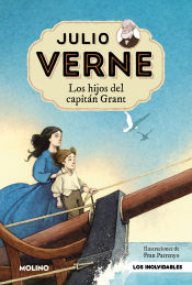 Portada de Julio Verne - Los hijos del capitán Grant (edición actualizada, ilustrada y adaptada)