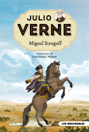 Portada de Julio Verne - Miguel Strogoff (edición actualizada, ilustrada y adaptada)
