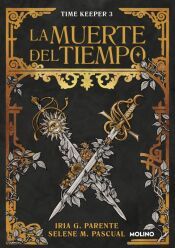 Portada de La muerte del tiempo (Time Keeper 3)