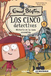 Portada de Los cinco detectives 6. Misterio en la casa escondida