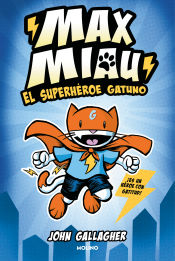 Portada de Max Miau 1 - El superhéroe gatuno
