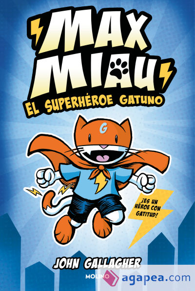 Max Miau 1 - El superhéroe gatuno