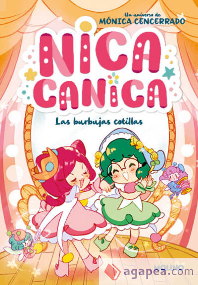 Nica Canica 2 - Las burbujas cotillas