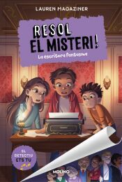 Portada de Resol el misteri! 11 - La escriptora fantasma