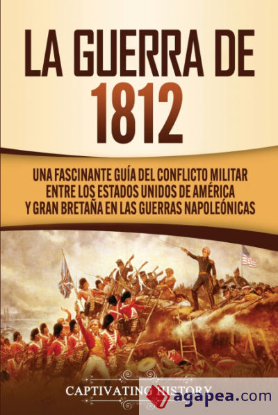 La Guerra de 1812