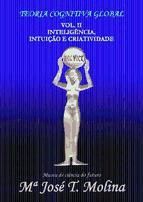 Portada de Intelig&ecirc;ncia, Intui&ccedil;&atilde;o e Criatividade (Ebook)