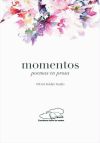 Momentos. Poemas en prosa