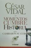 Momentos cumbre de la Historia