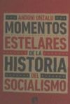 Momentos estelares de la historia del socialismo