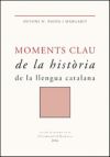 Moments clau de la historia de la llengua catalana