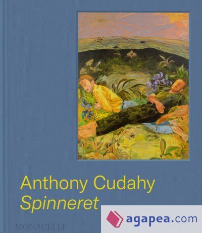 Anthony Cudahy: Spinneret