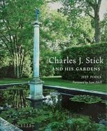 Portada de Charles J. Stick and His Gardens